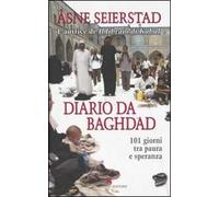 Diario da Baghdad. 101 giorni tra paura e speranza