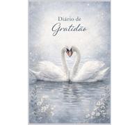 Diário da Gratidão - Cisnes