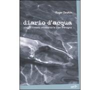 Diario d'acqua. Viaggio a nuoto attraverso la Gran Bretagna