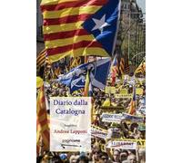 Diario dalla Catalogna. Nuova ediz.