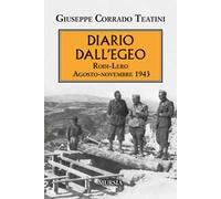 Diario dall'Egeo. Rodi-Lero: agosto-novembre 1943