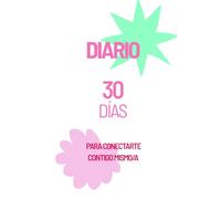 Diario de 30 dias para conectarse con uno mismo/a.