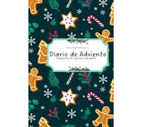 Diario de Adviento: Despierta tu espíritu navideño