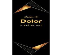 Diario de Dolor Crónico: Ideal para monitorear el dolor, los síntomas y tratamientos diarios con claridad.