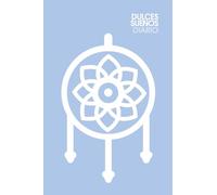 DIARIO DE DULCES SUEÑOS (LightBlue): Un espacio para soñadores que buscan el crecimiento personal y la salud mental. (autoayuda)