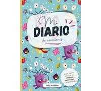 Diario de emociones: Un diario de gratitud personal donde escribir recuerdos, explorar su mundo interior y reforzar su autoestima, para niños y niñas