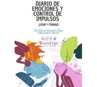 DIARIO DE EMOCIONES Y CONTROL DE IMPULSOS: ¡STOP! Y PIENSO
