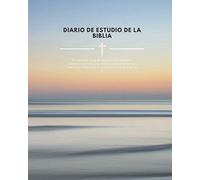 Diario de Estudio De La Biblia para hombre y mujeres: Devocionario cristiano para un año de alabanzas, gratitud y reflexiones. Perfecto regalo ... esposos, esposas cristianos y cristianas.