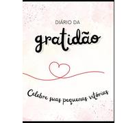 Diário de Gratidão 2025, Reflexão e Manifestação para Mindfulness, Diário sem data - e com forte oração de brinde para fazer todos os dias.