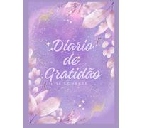 Diário de Gratidão: SE CONECTE