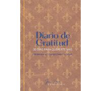 Diario de gratitud: 30 días para quererte más.