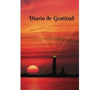 Diario de Gratitud: Diario de manifestación y gratitud que nos enseña a soñar, hacer realidad tu sueño y agradecer al Señor