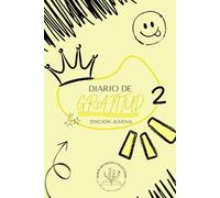 DIARIO DE GRATITUD: EDICIÓN JUVENIL 2