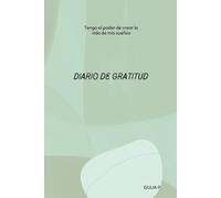 Diario de gratitud: El universo conspira a mi favor