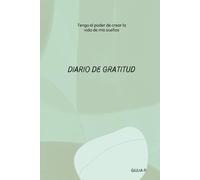 Diario de gratitud: El universo conspira a mi favor