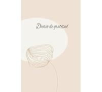 Diario de gratitud: Manifiesta tu abundancia a través de la gratitud