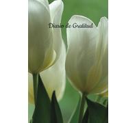 Diario de Gratitud para manifestar tu éxito: Diario para manifestar tus logros y tu camino al éxito agradeciendo al Señor