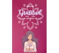 Diario de Gratitud: Yo Quiero Yo Puedo Yo soy Capaz