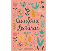 Diario de Lecturas: Registro para apuntar 100 libros que has leído para no olvidarlos. El cuaderno perfecto para los amantes de los libros | Cuaderno de reseñas de libros para registrar su lectura -4-