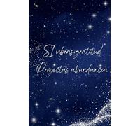 Diario de manifestación, abundancia y gratitud: "Si vibras gratitud proyectas abundancia"