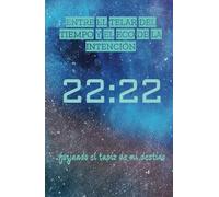 Diario de manifestación: atrae abundancia, agradece, cumple tus sueños y tranforma tu realidad.: Escribe tu destino, eleva tu vibración y atrae todo lo que deseas con el poder de la manifestación.