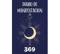 Diario de Manifestación: Con Afirmaciones Positivas en Español