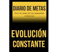 Diario de Metas: Evolución Constante