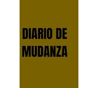 Diario de Mudanza: Planificador, Checklist e Inventario de Cajas para Organizar tu Traslado