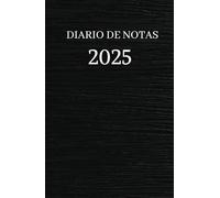 Diario de notas 2025: Planificador y Guía para Cumplir tus Metas en Este Año: Cuaderno perfecto para Establecer metas. Este planificador 2025 te ayuda ... y planificar tu calendario de manera e