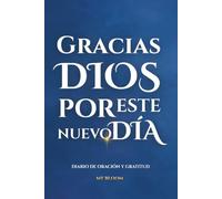 Diario de ORACIÓN y GRATITUD: Vive como si todo fuera un milagro. Suelta el control y deja que Dios guíe tus pasos - MYBLOOM