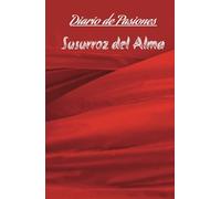 Diario de Pasiones: Susurros del Alma