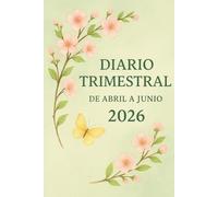 Diario de Primavera ( Abril-Junio 2026): Rituales de conciencia para cada amanecer