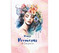 Diario de promesas de Dios para mí - Edición Pink Floral: Método de Estudio Bíblico por Versículo para Reflexión, Oración y Crecimiento Espiritual