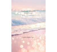 Diario de Sanación Emocional: 90 días para renacer desde dentro