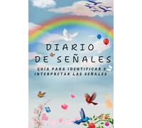 Diario de Señales: Guía para identificar e interpretar las señales