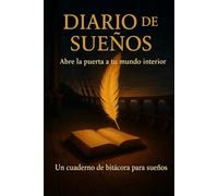 Diario de Sueños: Abre la puerta a tu mundo interior