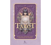 Diario de Tarot para principiantes. Guía para aprender tarot y registrar tus tiradas: Cuaderno con los significados de las cartas y rituales, y ... Tarot journal fácil, bonito y a color