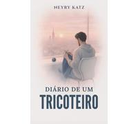 Diário de um TRICOTEIRO