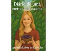 Diário de uma eterna adolescente