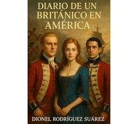 Diario de un británico en América