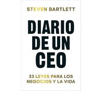 Diario de un CEO: 33 leyes para los negocios y la vida