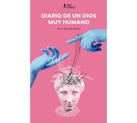 Diario de un Dios muy humano