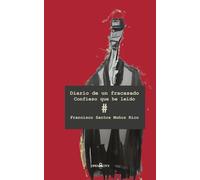 Diario de un fracasado: Confieso que he leído