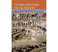 DIARIO DE UN TESTIGO DE LA GUERRA DE ÁFRICA: TOMO II
