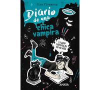 Diario de una chica vampira. ¡La peor historia de mi no vida!: Libro 2
