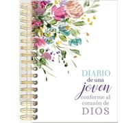 Diario de Una Joven Conforme Al Corazón de Dios