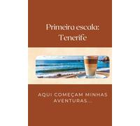 Diario De Viagem: Tenerife