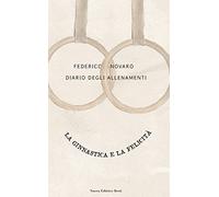 Diario degli allenamenti. La ginnastica e la felicità