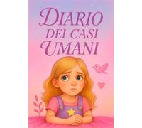 Diario Dei Casi Umani