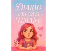 Diario Dei Casi Umani